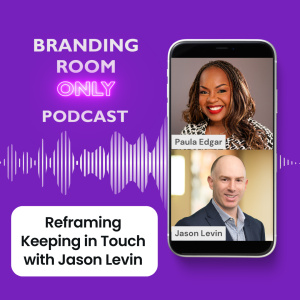 Reframing Keeping in Touch with Jason Levin