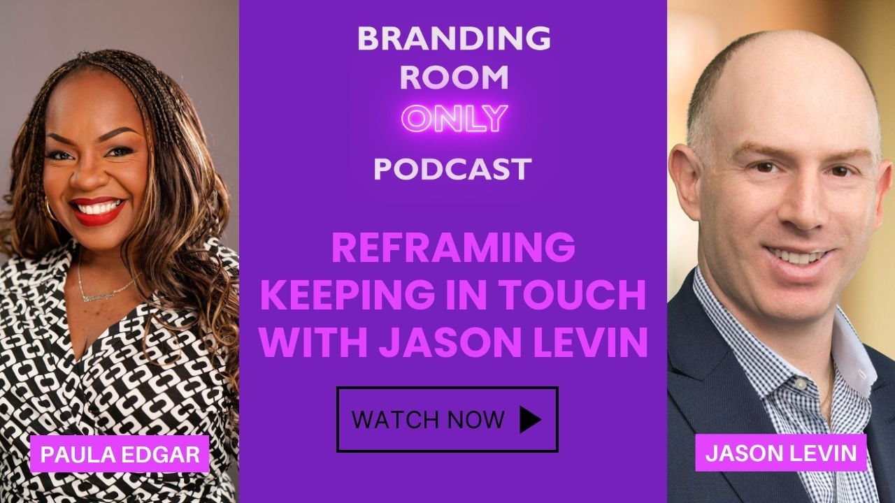 Reframing Keeping in Touch with Jason Levin