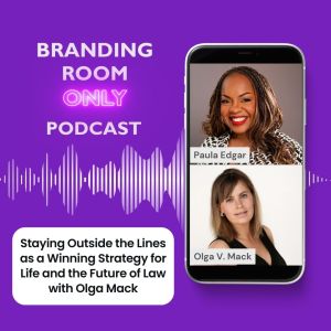 Staying Outside the Lines as a Winning Strategy for Life and the Future of Law with Olga Mack